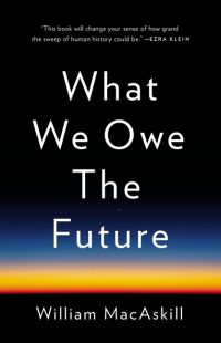 what we owe the future hard cover