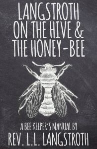Langstroth on the Hive and the Honey-Bee cover